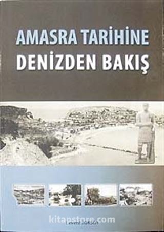 Amasra Tarihine Denizden Bakış