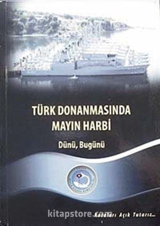 Türk Donanmasında Mayın Harbi- Dünü, Bugünü