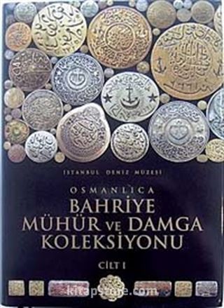 Osmanlıca Bahriye Mühür ve Damga Koleksiyonu (2 Cilt)