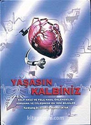 Yaşasın Kalbiniz