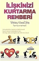 İlişkilerinizi Kurtarma Rehberi