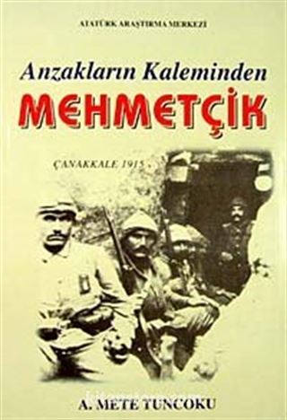 Anzakların Kaleminden Mehmetçik