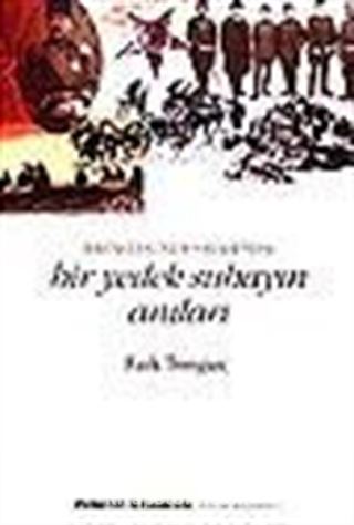 Bir Yedek Subayın Anıları/Birinci Dünya Savaşı'nda