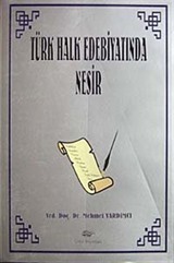 Türk Halk Edebiyatında Nesir