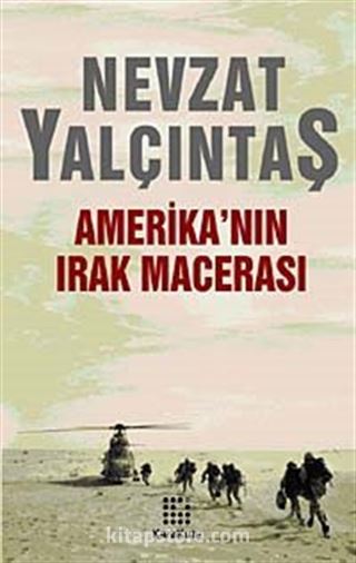 Amerika'nın Irak Macerası