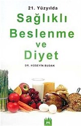 21.Yüzyılda Sağlıklı Beslenme ve Diyet