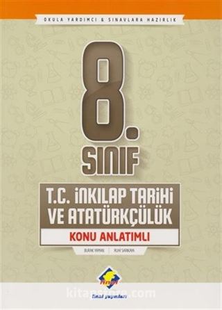 8. Sınıf T.C. İnkılap Tarihi ve Atatürkçülük Konu Anlatımlı