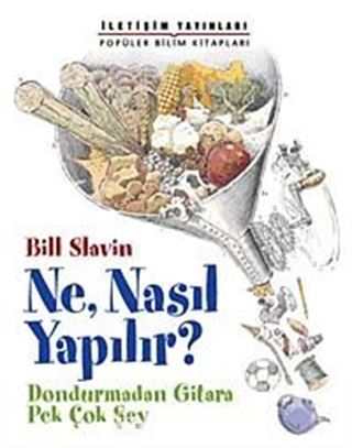 Ne, Nasıl Yapılır?