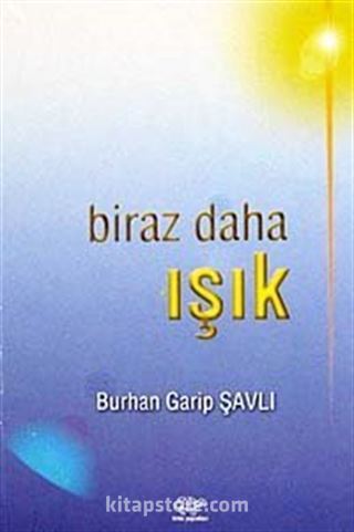 Biraz Daha Işık