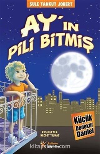 Ayın Pili Bitmiş / Küçük Dedektif Daniel