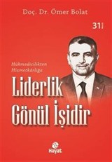 Liderlik Gönül İşidir