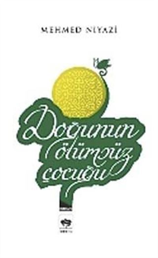 Doğunun Ölümsüz Çocuğu