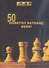 50 Öğretici Satranç Dersi