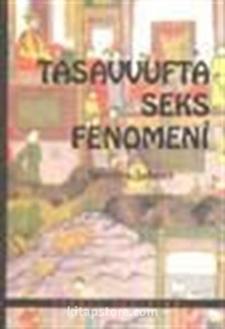 Tasavvufta Seks Fenomeni