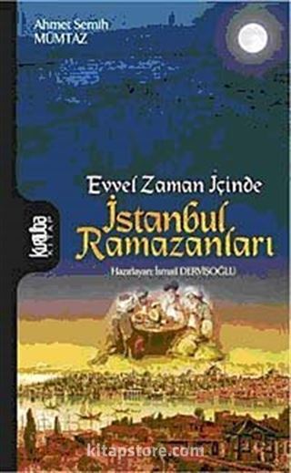 Evvel Zaman İçinde İstanbul Ramazanları