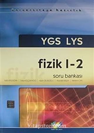 YGS-LYS Fizik 1-2 Soru Bankası (N. Erdoğan)