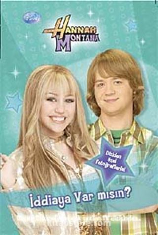 İddaya Var mısın?-Hannah Montana