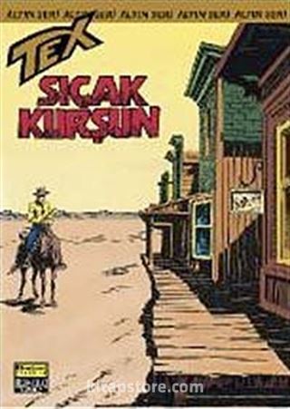 Altın Tex Sayı:69 Sıcak Kurşun