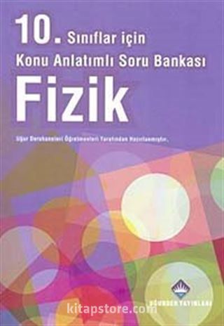 10. Sınıf Fizik Konu Anlatımlı Soru Bankası