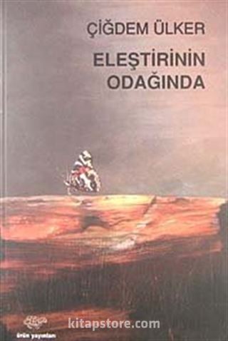 Eleştirinin Odağında