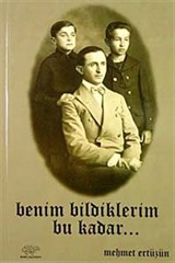 Benim Bildiklerim Bu Kadar...