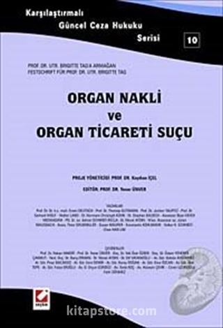 Organ Nakli ve Organ Ticaret Suçu