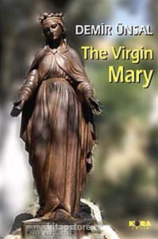 The Virgin Mary