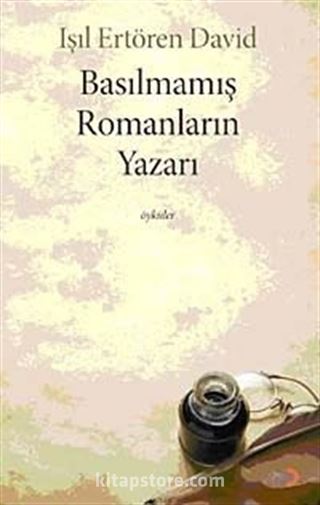 Basılmamış Romanların Yazarı