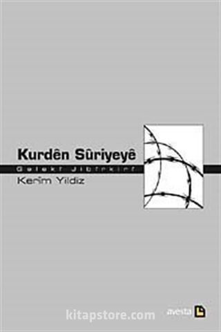 Kurden Suriye'ye