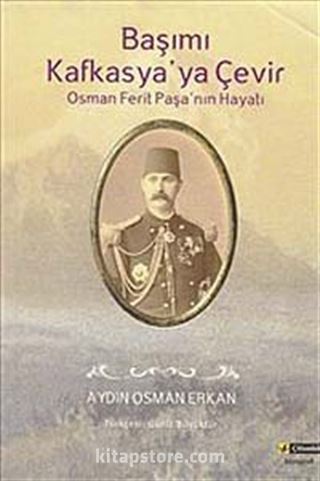 Başımı Kafkasya'ya Çevir