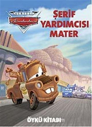 Şerif Yardımcısı Mater-Öykü Kitabı