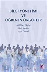 Bilgi Yönetimi ve Öğrenen Örgütler