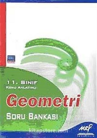 11. Sınıf Geometri Konu Anlatımlı Soru Bankası