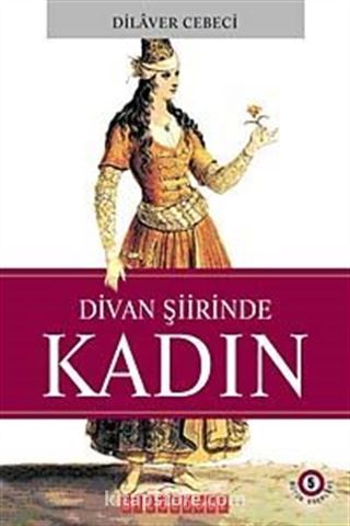 Divan Şiirinde Kadın