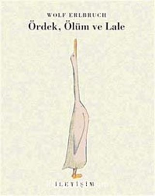 Ördek, Ölüm ve Lale