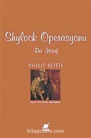 Shylock Operasyonu-Bir İtiraf