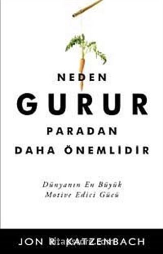 Neden Gurur Paradan Daha Önemlidir