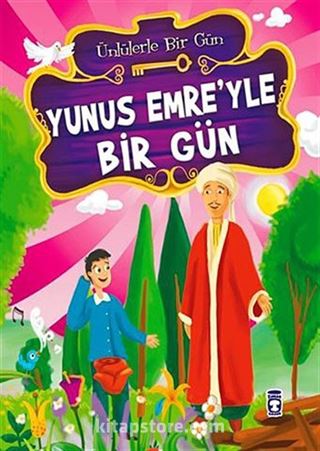 Yunus Emre'yle Bir Gün