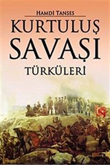 Kurtuluş Savaşı Türküleri