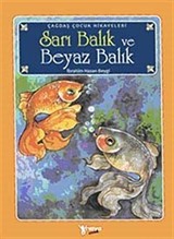 Sarı Balık ve Beyaz Balık