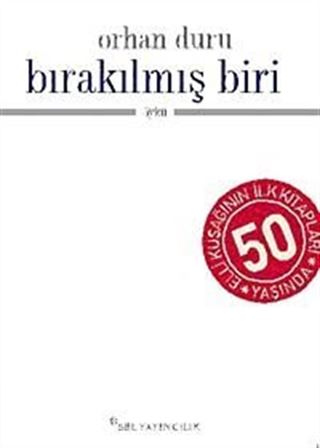 Bırakılmış Biri