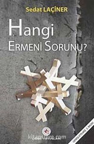 Hangi Ermeni Sorunu?