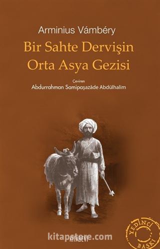 Bir Sahte Dervişin Orta Asya Gezisi