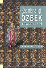 Kadınlala İlgili Özbek Atasözleri