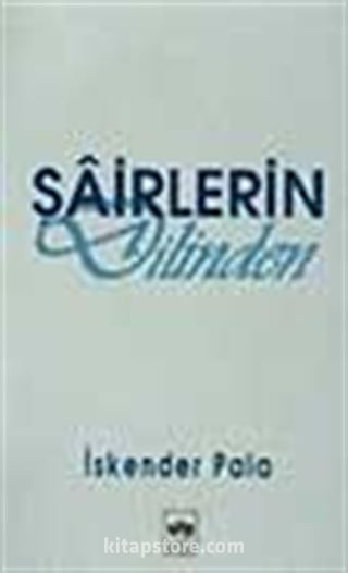 Şairlerin Dilinden