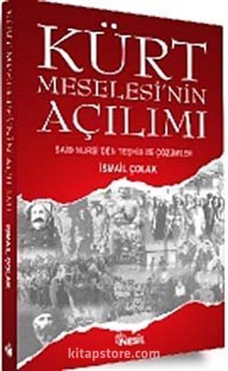 Kürt Meselesi'nin Açılımı