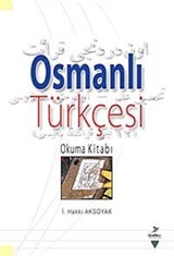 Osmanlı Türkçesi Okuma Kitabı