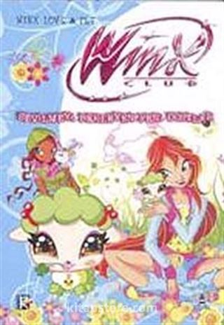 Sevilmeyi Bekleyen Yeni Dostlar / Winx Club