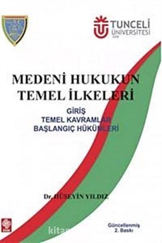 Medeni Hukukun Temel İlkeleri