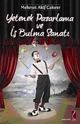 Yetenek Pazarlama ve İş Bulma Sanatı